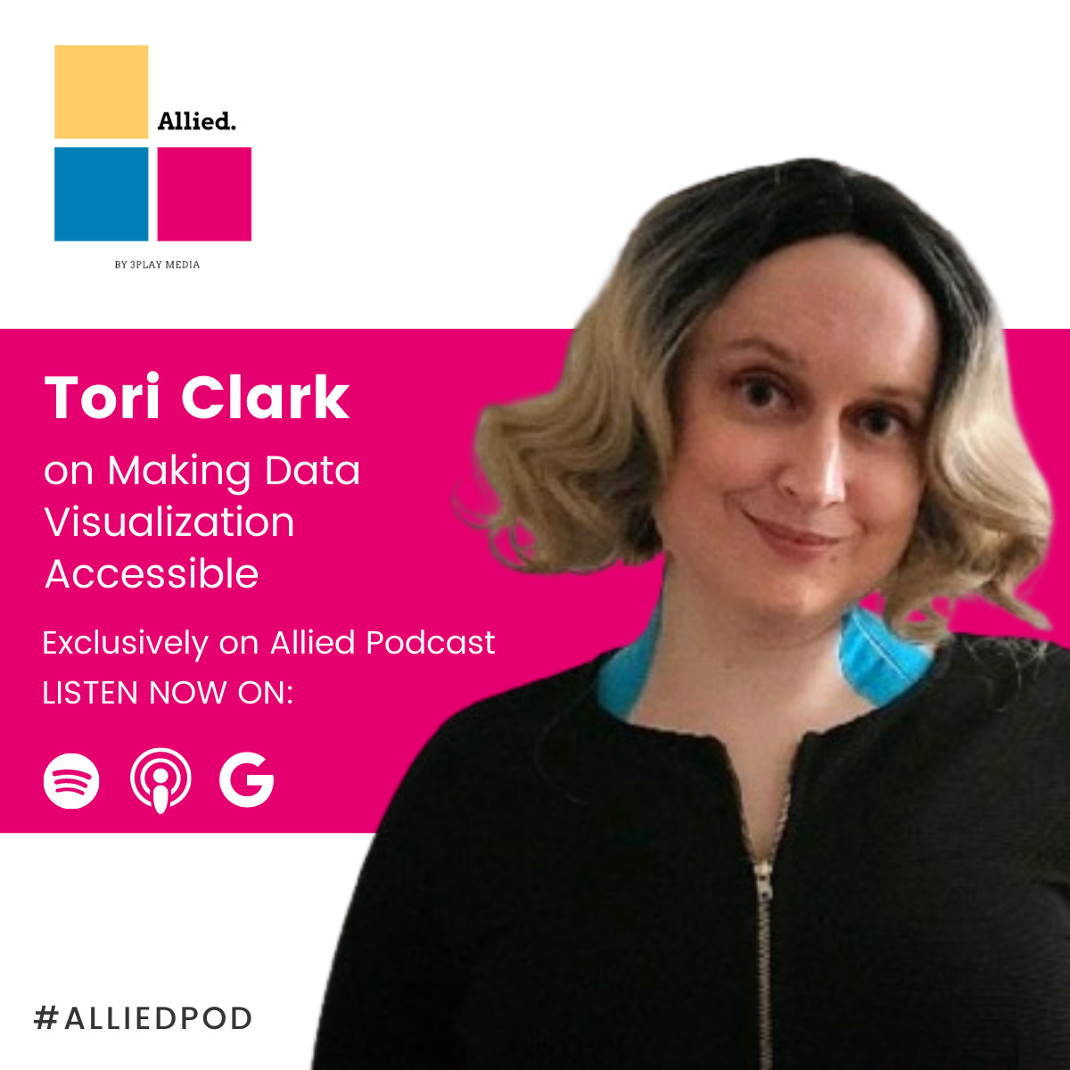 Allied Podcast: Making Data Visualization Accessible with Tori Clark